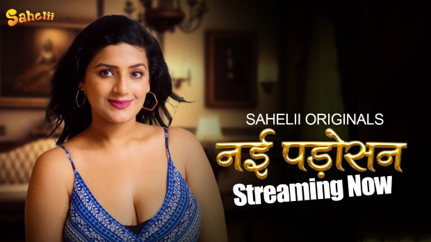 Nayi Padosan –E01 – 2024 – Hindi Hot Web Series – Sahelii