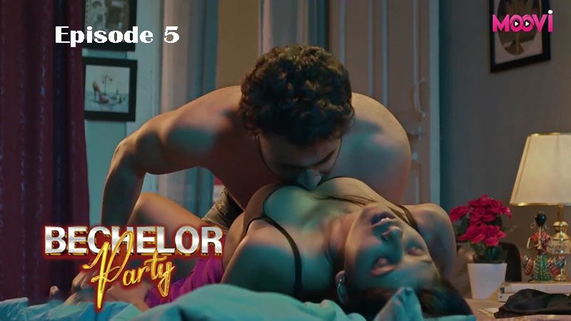 Bachelor Party – S01E05 – 2024 – Hindi Hot Web Series – Moovi