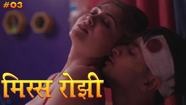 Miss Rosy – S01E03 – 2024 – Hindi Hot Web Series – MultiplexPlay