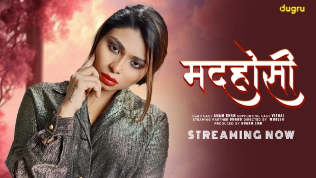 Madhosi 2024 Dugru App Hindi Uncut Short Film