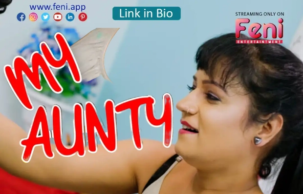 My Aunty 2025 FeniApp Malayalam Hot Short Film