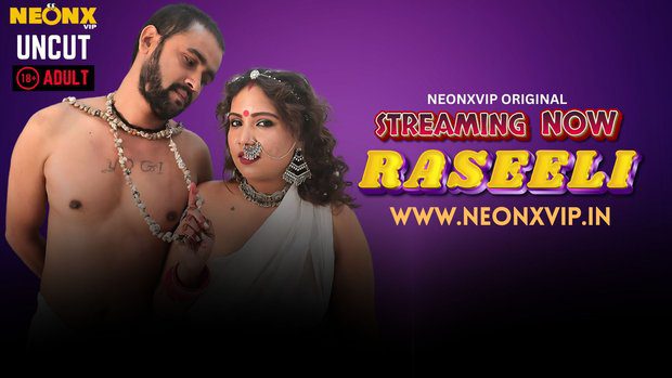 Raseeli 2025 NeonX Hindi Uncut Short Film
