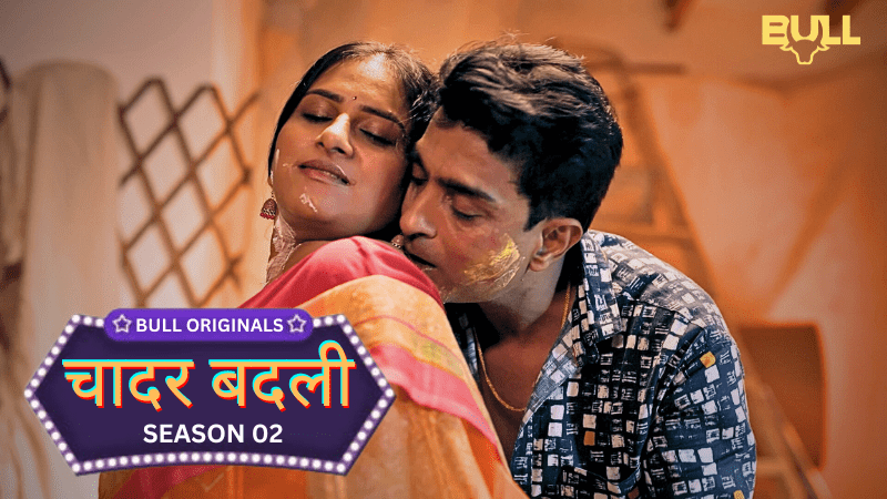 Chadar Badli S01E04 2025 Bull App Hindi Hot Web Series